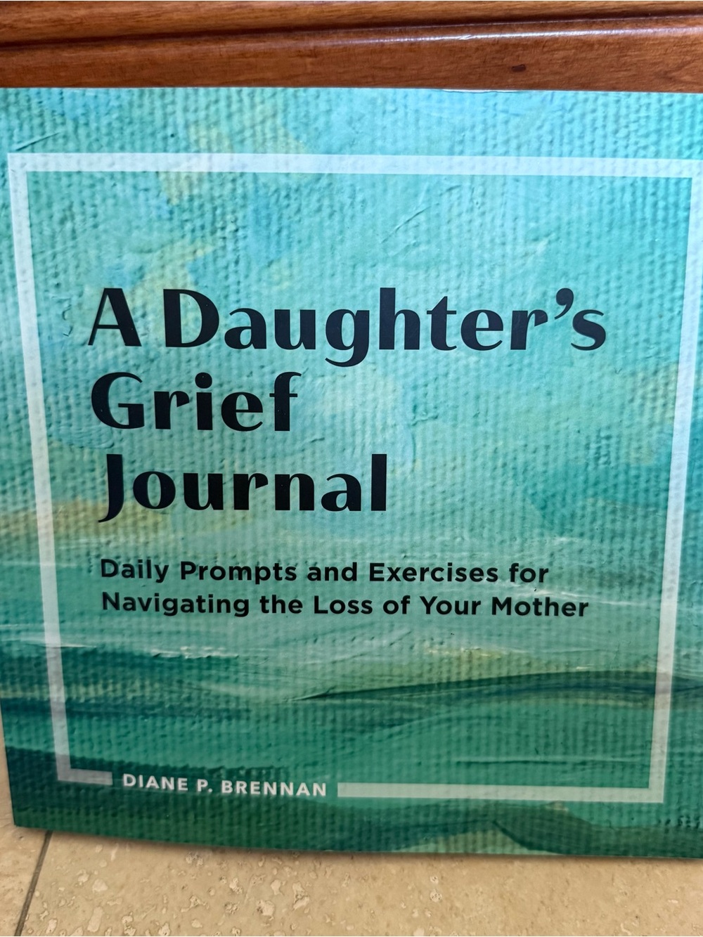 A Daughter's Grief Journal Teal